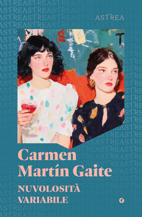 Nuvolosita Variabile Carmen Martin Gaite Giunti Editore 2026