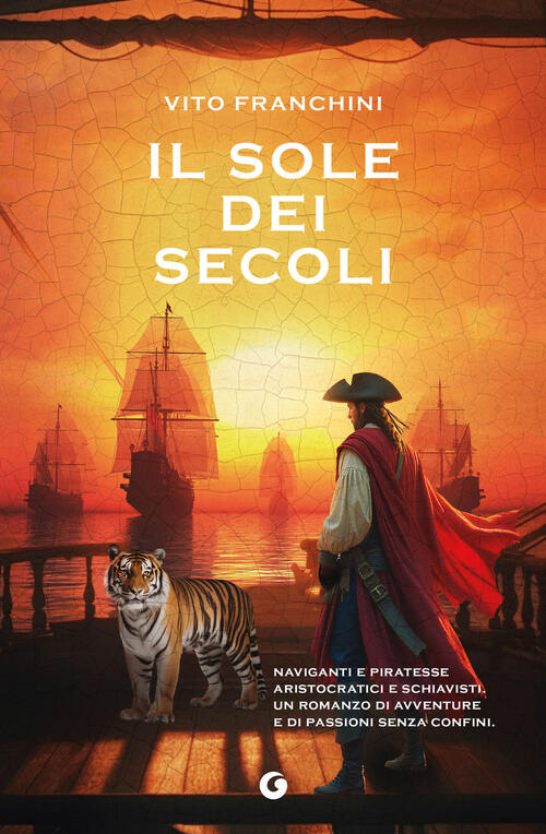 Il Sole Dei Secoli Vito Franchini Giunti Editore 2025