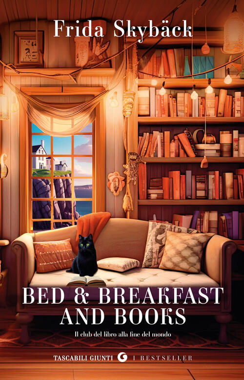 Bed & Breakfast And Books. Il Club Del Libro Alla Fine Del Mondo Frida Skybäck