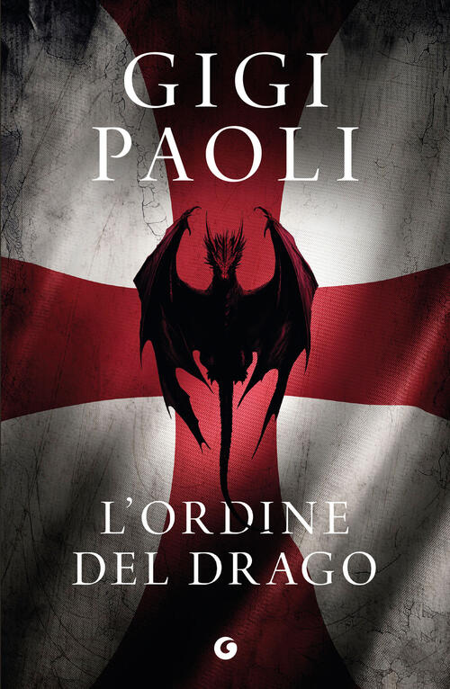L'ordine Del Drago Gigi Paoli Giunti Editore 2025