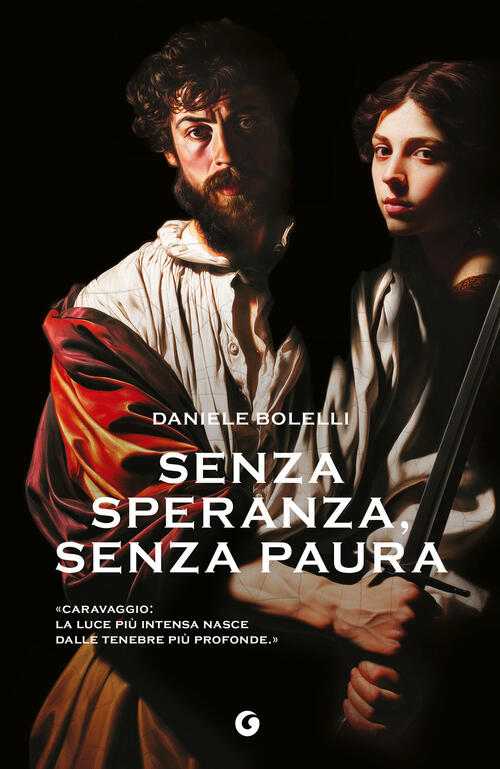 Senza Speranza, Senza Paura Daniele Bolelli Giunti Editore 2026