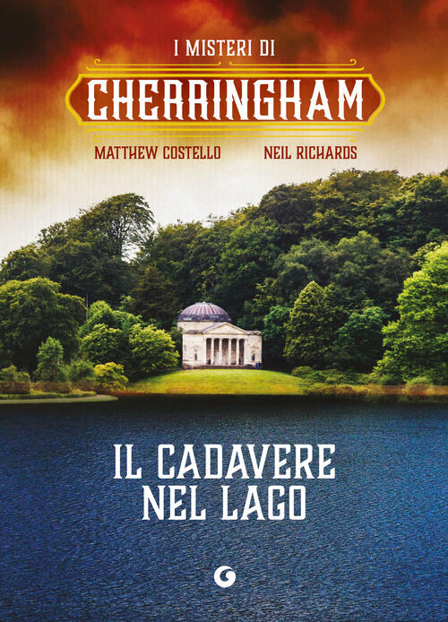 Il Cadavere Nel Lago. I Misteri Di Cherringham Matthew Costello Giunti Editore