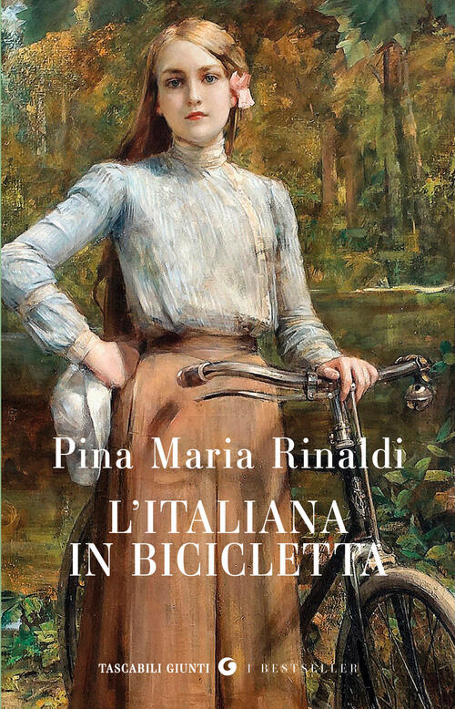 L'italiana In Bicicletta Pina Maria Rinaldi Giunti Editore 2026