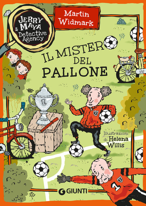 Il Mistero Del Pallone. Jerry & Maya Detective Agency Martin Widmark Giunti Ed