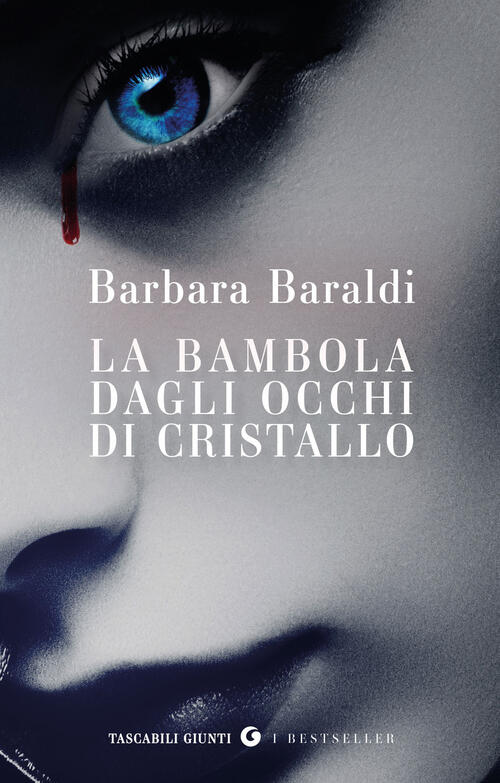 La Bambola Dagli Occhi Di Cristallo Barbara Baraldi Giunti Editore 2025