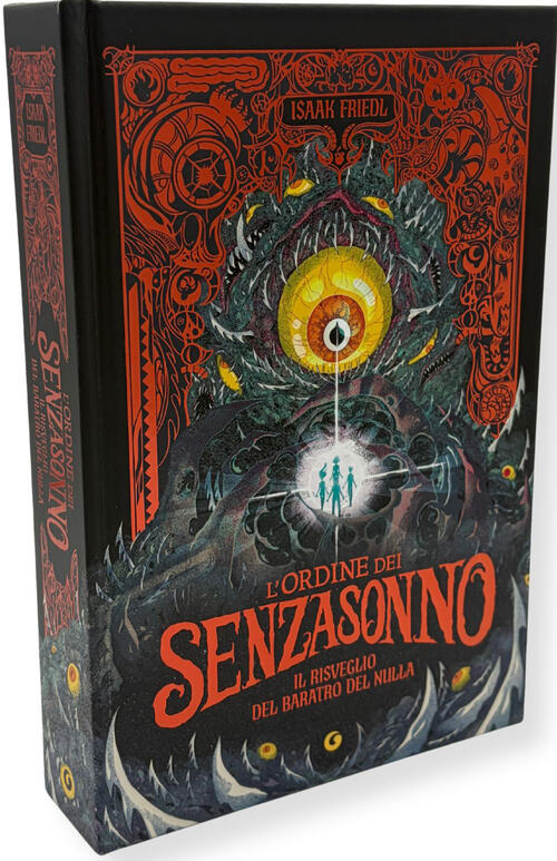 Il Risveglio Del Baratro Del Nulla. L'ordine Dei Senzasonno. Vol. 2 Isaak Frie