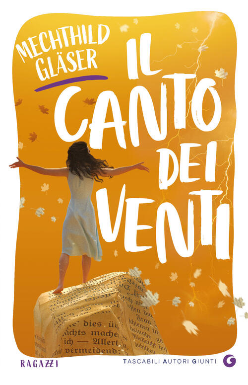 Il Canto Dei Venti Mechthild Gläser Giunti Editore 2026