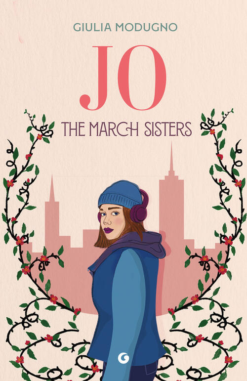 Jo. The March Sisters Giulia Modugno Giunti Editore 2026