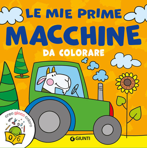Le Mie Prime Macchine Da Colorare Giunti Editore 2026