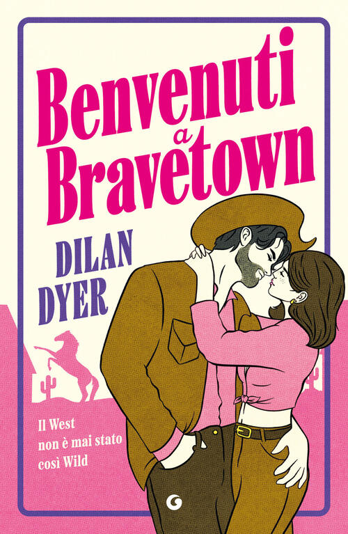 Benvenuti A Bravetown Dilan Dyer Giunti Editore 2026