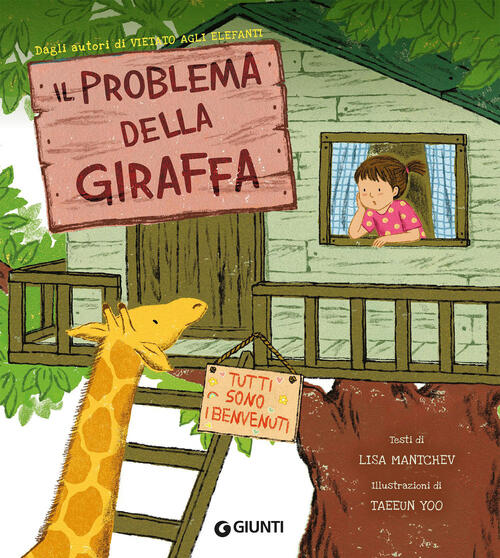 Il Problema Della Giraffa Lisa Mantchev Giunti Editore 2026