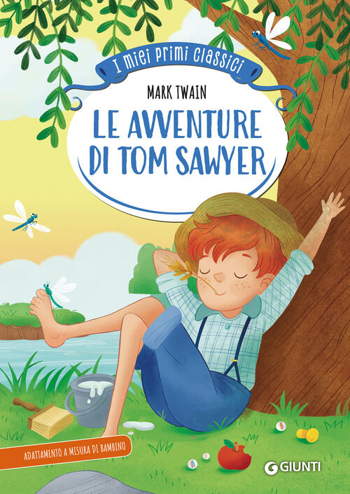 Le Avventure Di Tom Sawyer Mark Twain Giunti Editore 2026