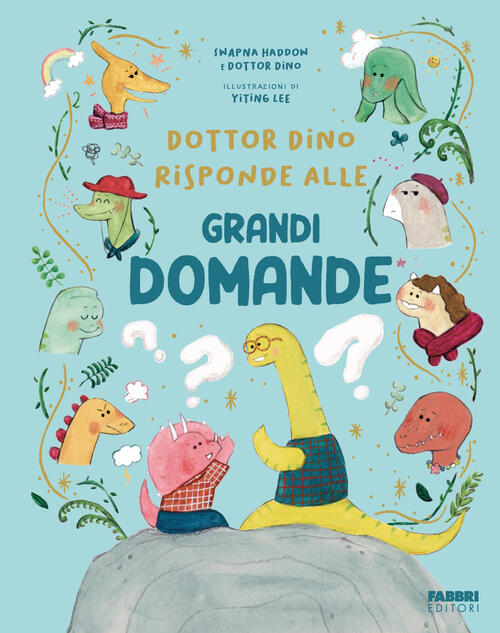 Dottor Dino Risponde Alle Grandi Domande Fabbri 2026