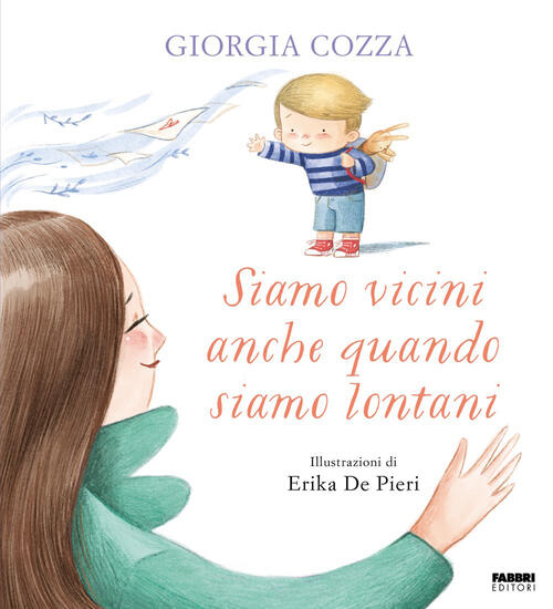 Siamo Vicini Anche Quando Siamo Lontani Giorgia Cozza Fabbri 2026