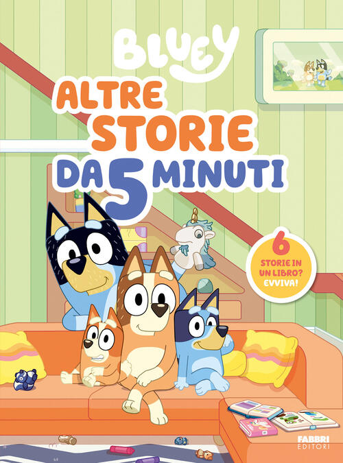 Bluey. Altre Storie Da 5 Minuti Fabbri 2026