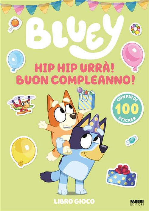 Hip Hip Urra! Buon Compleanno! Bluey Fabbri 2026