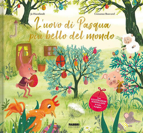 L'uovo Di Pasqua Piu Bello Del Mondo Crescence Bouvarel Fabbri 2026