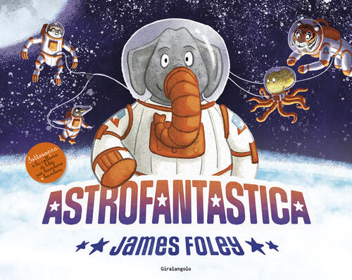 Astrofantastica James Foley Edt-Giralangolo 2025