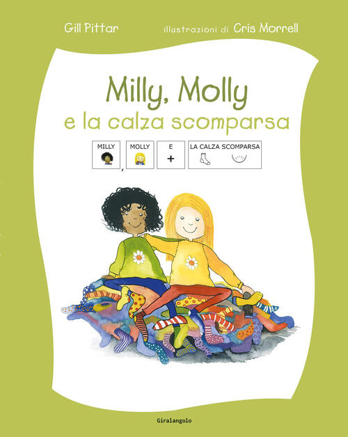 Milly, Molly E La Calza Scomparsa. Ediz. Caa Gill Pittar, Cris Morrell Edt-Gir