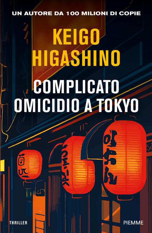 Complicato Omicidio A Tokyo Keigo Higashino Piemme 2026