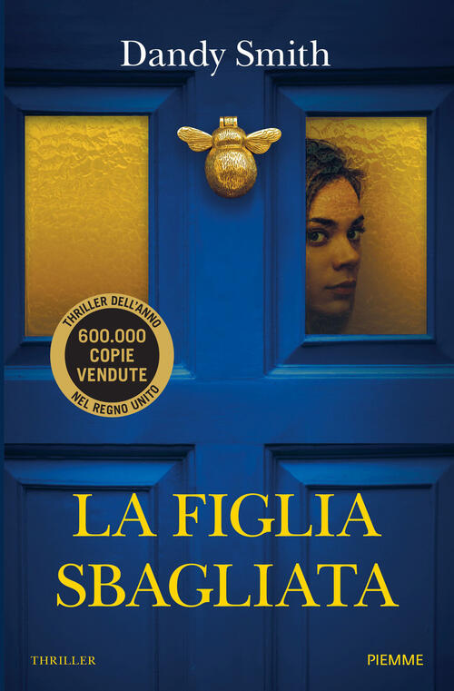 La Figlia Sbagliata Dandy Smith Piemme 2026