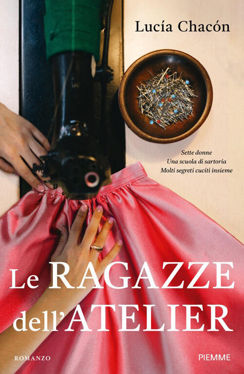 Le Ragazze Dell'atelier Lucia Chacon Piemme 2026