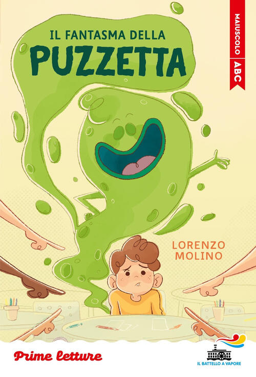 Il Fantasma Della Puzzetta. Stampatello Maiuscolo Lorenzo Molino Piemme 2025