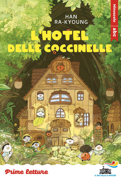 L'hotel Delle Coccinelle. Stampatello Minuscolo A Leggibilita Facilitata Ra-Ky
