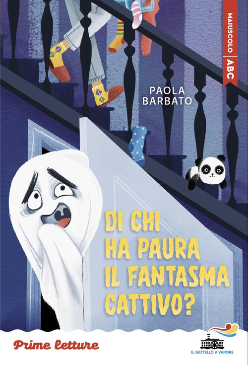 Di Chi Ha Paura Il Fantasma Cattivo? Stampatello Maiuscolo Paola Barbato Piemm