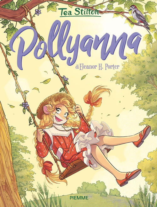 Pollyanna Di Elenaor H. Porter Tea Stilton Piemme 2026