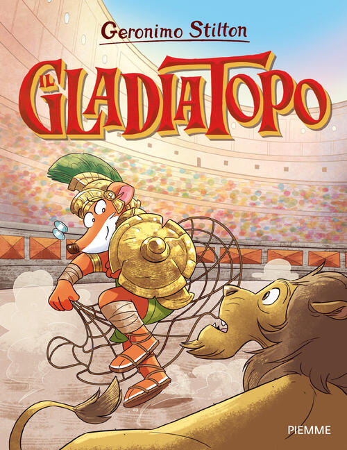 Il Gladiatopo Geronimo Stilton Piemme 2026