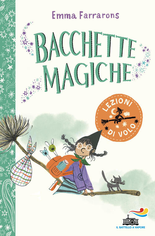 Lezioni Di Volo. Bacchette Magiche Emma Farrarons Piemme 2026