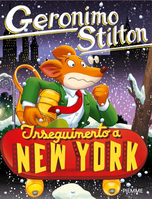Inseguimento A New York Geronimo Stilton Piemme 2026