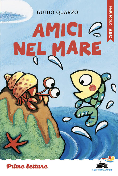 Amici Nel Mare. Stampatello Maiuscolo A Leggibilita Facilitata Guido Quarzo Pi