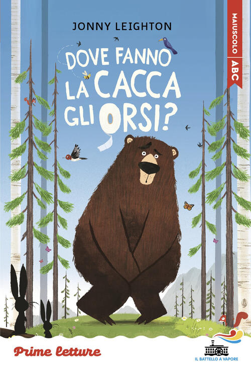 Dove Fanno La Cacca Gli Orsi? Stampatello Maiuscolo A Leggibilita Facilitata J