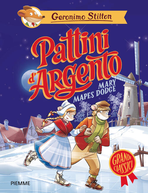 Pattini D'argento Di Mary Mapes Dodge Geronimo Stilton Piemme 2026