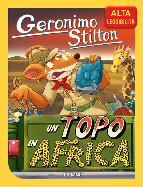 Un Topo In Africa. Ediz. Ad Alta Leggibilita Geronimo Stilton Piemme 2026