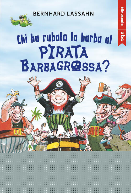 Chi Ha Rubato La Barba Al Pirata Barbagrossa? Stampatello Minuscolo A Leggibil
