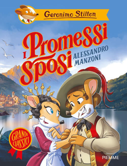 I Promessi Sposi Di Alessandro Manzoni Geronimo Stilton Piemme 2026