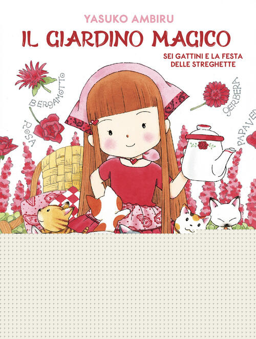 Sei Gattini E La Festa Delle Streghette. Il Giardino Magico Ambiru Yasuko Piem