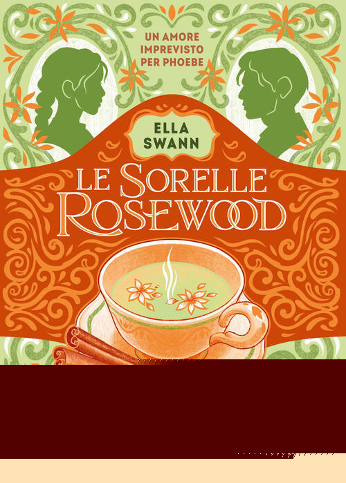 Zenzero E Cannella. Le Sorelle Rosewood. Vol. 1 Ella Swann Piemme 2026