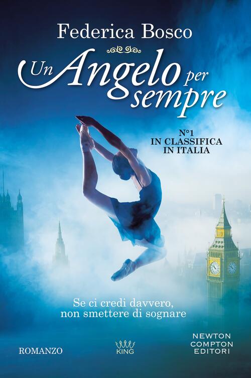 Un Angelo Per Sempre Federica Bosco Newton Compton Editori 2026
