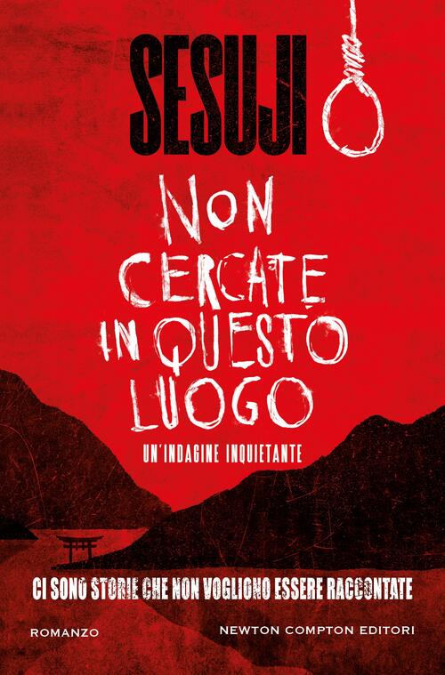 Non Cercate In Questo Luogo Sesuji Newton Compton Editori 2026