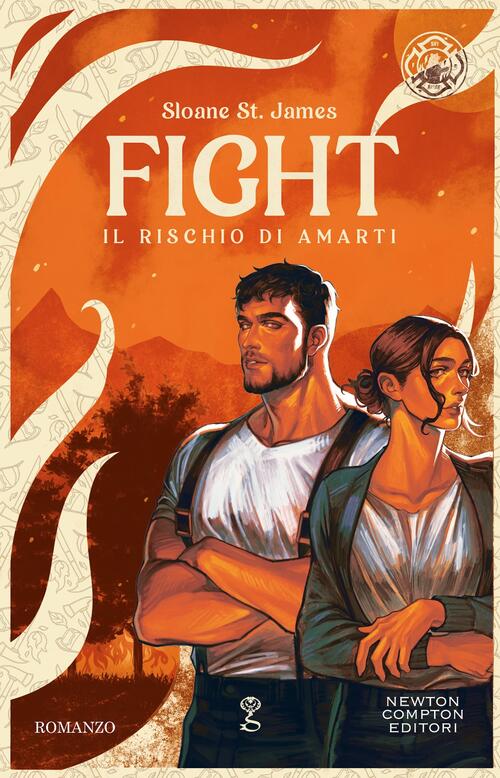Fight. Il Rischio Di Amarti Sloane St. James Newton Compton Editori 2026