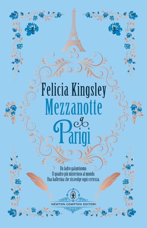 Mezzanotte A Parigi Felicia Kingsley Newton Compton Editori 2026