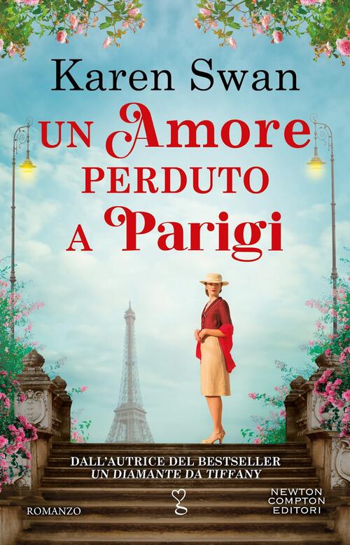Un Amore Perduto A Parigi Karen Swan Newton Compton Editori 2026