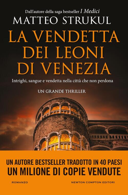 La Vendetta Dei Leoni Di Venezia Matteo Strukul Newton Compton Editori 2026