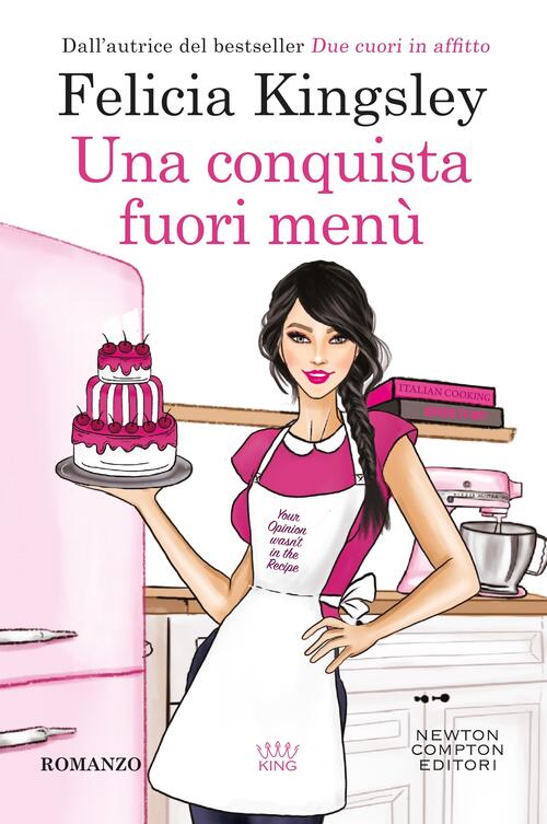 Una Conquista Fuori Menu Felicia Kingsley Newton Compton Editori 2026