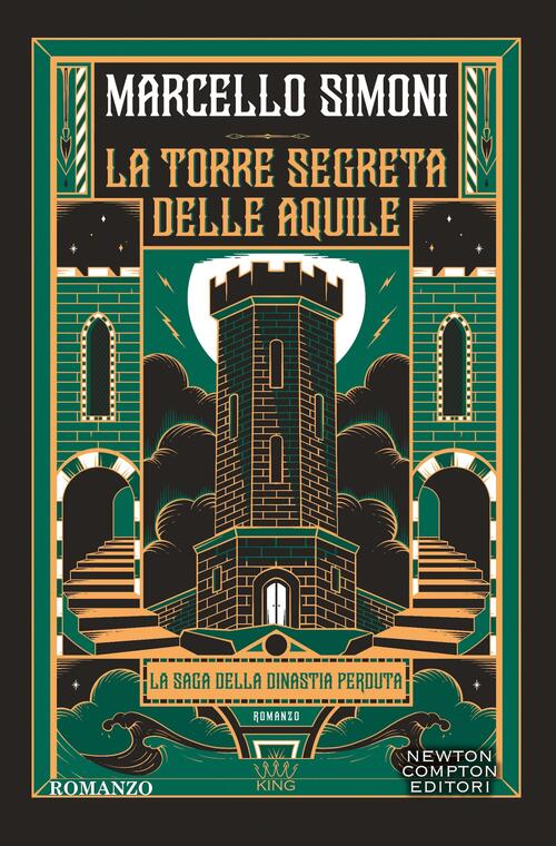 La Torre Segreta Delle Aquile Marcello Simoni Newton Compton Editori 2026