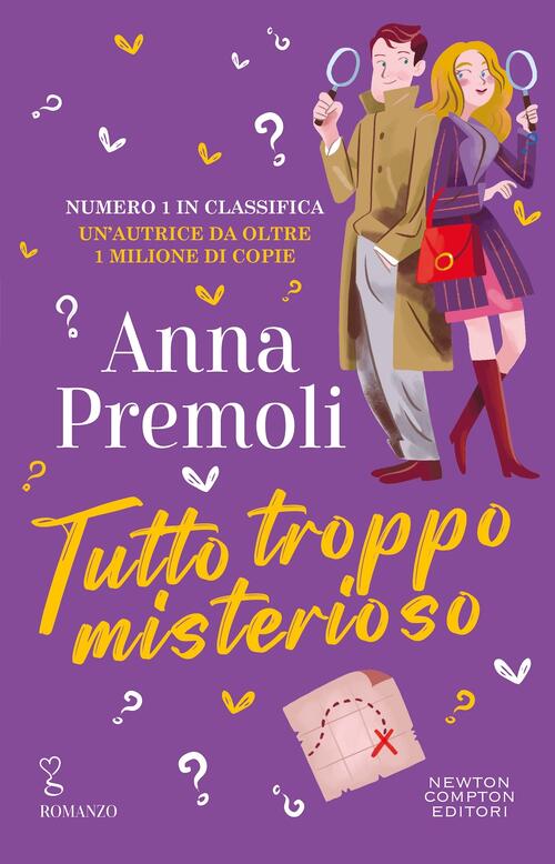 Tutto Troppo Misterioso Anna Premoli Newton Compton Editori 2026
